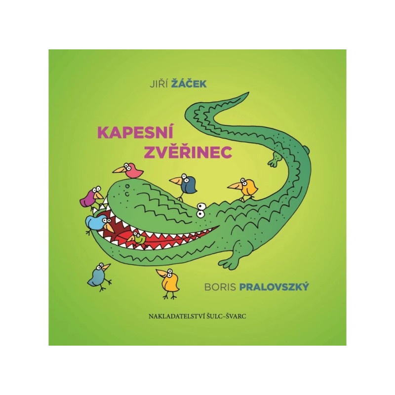 🦁 🐸 🐘 Kapesní zvěřinec – Jiří Žáček | Humorné básně o zvířatech s ilustracemi Borise Pralovszkého