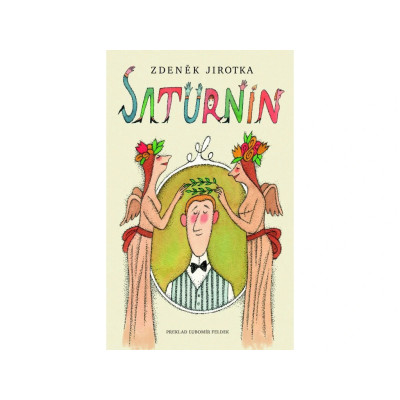 📘 Saturnin – slovenský preklad | Zdeněk Jirotka v preklade Ľubomíra Feldeka