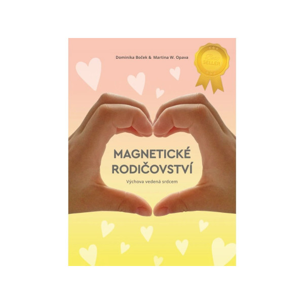 🧲 Magnetické rodičovství – Respektující výchova pro moderní rodiče